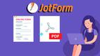 The Ultimate JotForm PDF Editor Review for 2018