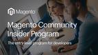 Coming Soon! The Magento Community Insider Program