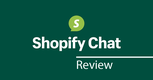 Shopify Chat Review for 2019: A Brilliant Chatting Tool That Boosts Your Store’s Sales