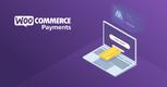 WooCommerce Payments Now Available in Six Countries – With New Features Included