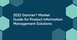 Gartner® Report: Market Guide for PIM Solutions