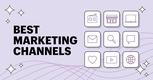 The 13 Best Marketing Channels for Growing Your Ecommerce Business