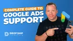 Complete Guide to Google Ads Support